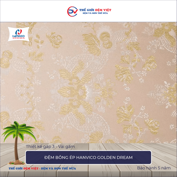 Đệm bông ép gấm Hanvico Golden Dream